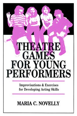 Theatre Games for Young Performers