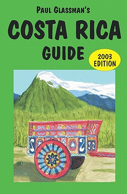 Costa Rica Guide: 2003 edition