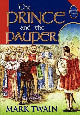 The Prince And The Pauper (Unabridged And Illustrated)