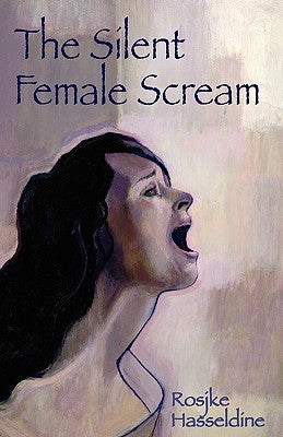 The Silent Female Scream