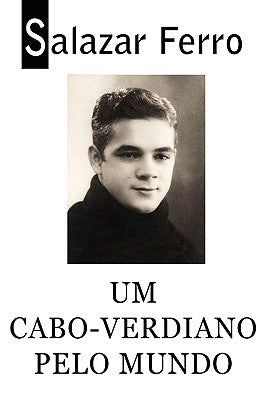 Um Cabo-Verdiano Pelo Mundo