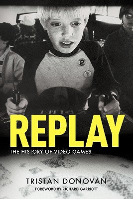 Replay: The History of Video Games