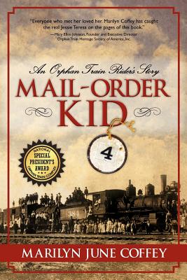 Mail-Order Kid: An Orphan Train Rider's Story