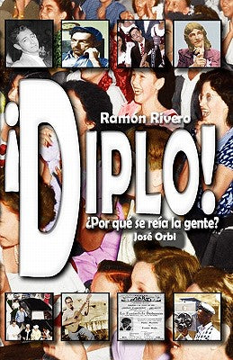 Diplo! ¿Por qué se reía la gente?