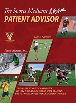 The Sports Medicine Patient Advisor, Third Edition, Hardcopy