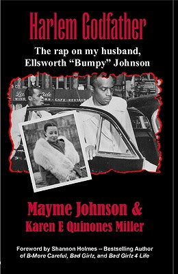 Harlem Godfather: The Rap on My Husband, Ellsworth "Bumpy" Johnson