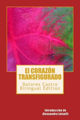 El corazon transfigurado: The Transfigured Heart