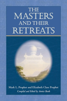 The Masters and Their Retreats