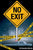 No Exit