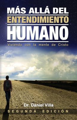 Más allá del Entendimiento Humano: Viviendo con la Mente de Cristo