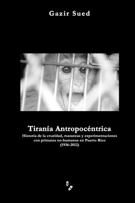 Tiranía Antropocéntrica