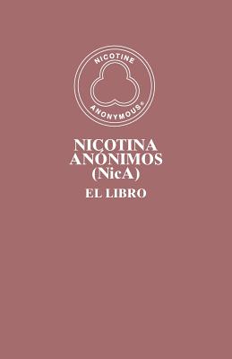 Nicotina Anónimos (NicA): El Libro