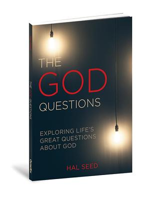 The God Questions: Exploring Life's Great Questions about God