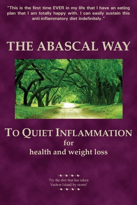 The Abascal Way: The anti-inflammatory TQI Diet