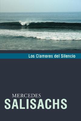 Los Clamores del Silencio