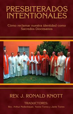 Presbiterados Intencionales: Cómo reclamar nuestra identidad como Sacerdotes Diocesanos