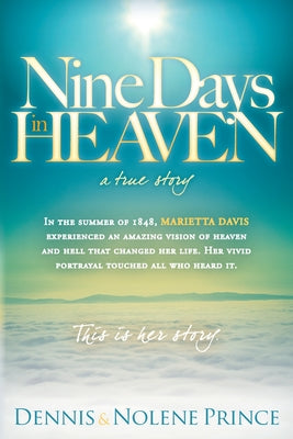 Nine Days in Heaven: A True Story