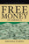 Free Money in America