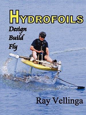 Hydrofoils: Design, Build, Fly