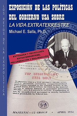 Exposición de las Políticas del Gobierno USA sobre la Vida Extraterrestre: Los Retos De La Exopolítica