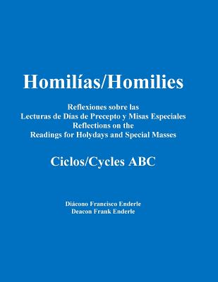 Homilias/Homilies Reflexiones Dias de Precepto y Misas Especiales/Holyday and Special Mass Reflections Cycles ABC