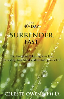 The 40-Day Surrender Fast