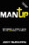 Man Up-Becoming a godly man in an ungodly world