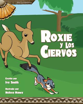 Roxie y Los Ciervos