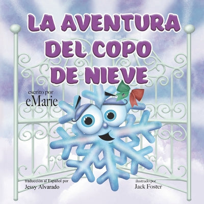 La Aventura del Copo de Nieve