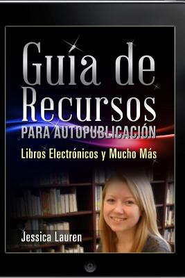 Guía de Recursos para Autopublicación: Libros Electrónicos y Mucho Más