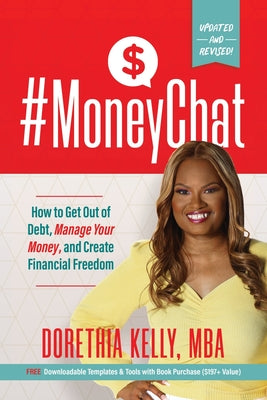 #MoneyChat: How to Get Out of Debt, Manage Your Money, and Create Financial Freedom