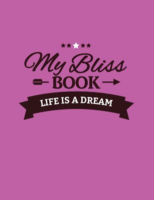 My Bliss Book