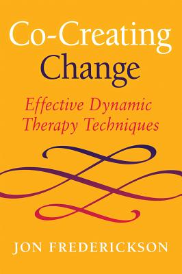 Co-Creating Change: Effective Dynamic Therapy Techniques