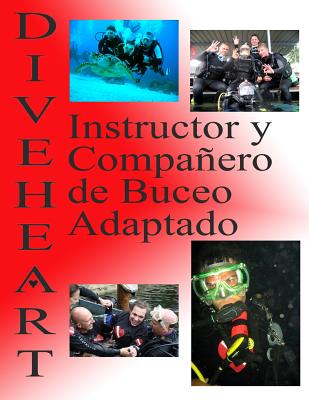 Diveheart Instructor Y Compañero de Buceo Adaptado