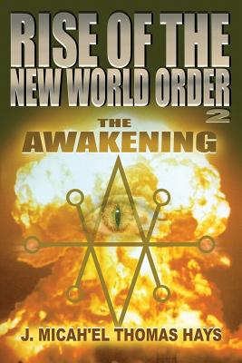 Rise of the New World Order 2: The Awakening