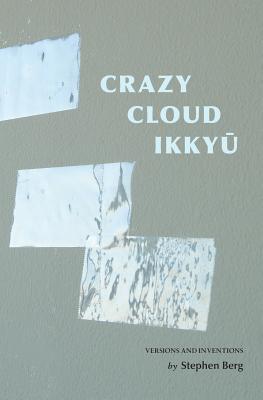 Crazy Cloud Ikkyu: Versions and Inventions