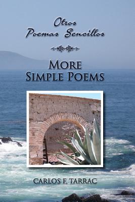 Otros poemas sencillos - More Simple Poems: Spanish and English Edition