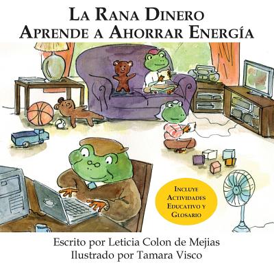 La Rana Dinero Aprende a Ahorrar Energía