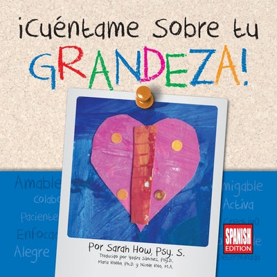 ¡Cuéntame Sobre tu Grandeza! Spanish Edition