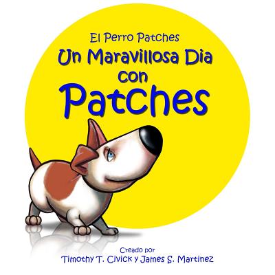 Un Maravilloso Día Con Patches