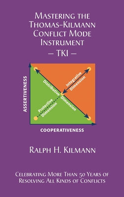 Mastering the Thomas-Kilmann Conflict Mode Instrument