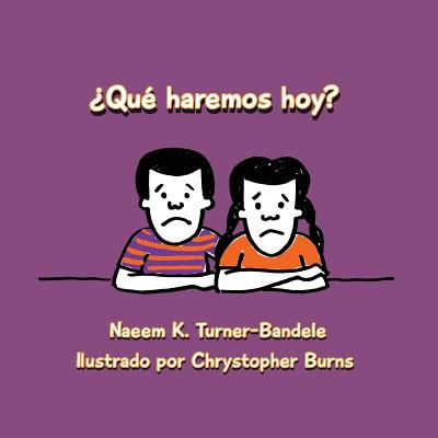 ¿Qué haremos hoy?