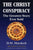 The Christ Conspiracy: The Greatest Story Ever Sold - Revised Edition