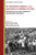 El Movimiento Obrero Y Las Izquierdas En América Latina: Experiencias de Lucha, Inserción Y Organización (Volumen 1)