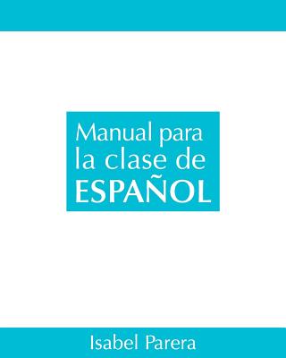 Manual para la clase de Espanol