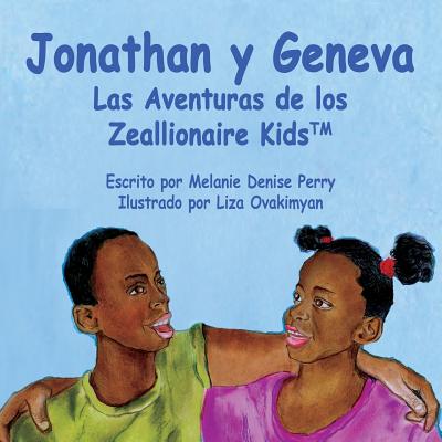 Jonathan y Geneva Las Aventuras de Los Zeallionaire Kids