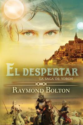 El despertar: La saga de Ydron