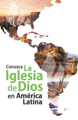 Conozca la Iglesia de Dios en América Latina