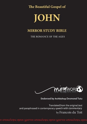 The Gospel of John: Mirror Study Bible