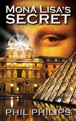 Mona Lisa's Secret: A Historical Fiction Mystery & Suspense Novel